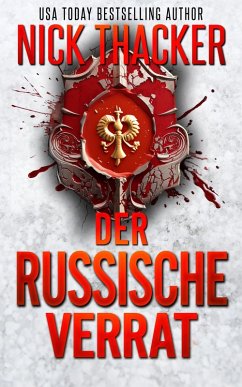 Der Russische Verrat (Harvey Bennett Thrillers - German, #15) (eBook, ePUB) - Thacker, Nick
