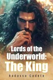 Lords of the Underworld: The King (eBook, ePUB)