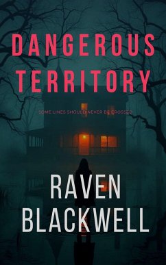 Dangerous Territory (eBook, ePUB) - Blackwell, Raven