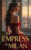 The Empress of Milan (eBook, ePUB)