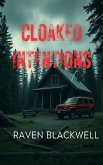 Cloaked Intentions (eBook, ePUB)