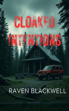 Cloaked Intentions (eBook, ePUB) - Blackwell, Raven