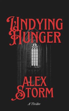 Undying Hunger (eBook, ePUB) - Storm, Alex