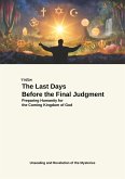 The Last Days Before the Final Judgment (eBook, ePUB) The Last Days Before the Final Judgment (eBook, ePUB)