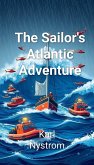 The Sailor's Atlantic Adventure (eBook, ePUB)