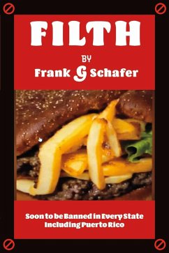 Filth (eBook, ePUB) - Schafer, Frank G
