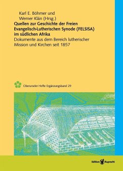 Cover Quellen zur Geschichte der Freien evangelisch-lutherischen Synode in Südafrika (FELSISA) (eBook, PDF)