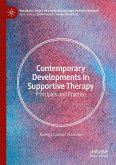 Contemporary Developments in Supportive Therapy (eBook, PDF) Contemporary Developments in Supportive Therapy (eBook, PDF)
