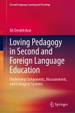 Loving Pedagogy in Second and Foreign Language Education (eBook, PDF)