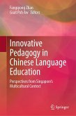 Innovative Pedagogy in Chinese Language Education (eBook, PDF)