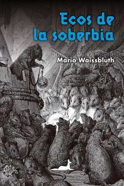 Ecos de la soberbia (eBook, ePUB) - Waissbluth, Mario