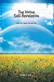 The Divine Self Revelation (eBook, ePUB) The Divine Self Revelation (eBook, ePUB)