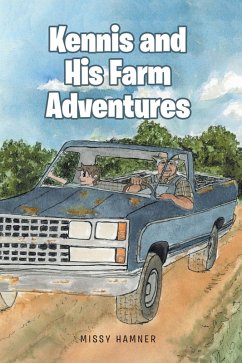 Kennis and His Farm Adventures (eBook, ePUB) - Hamner, Missy
