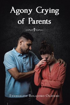 Cover Agony Crying of Parents (eBook, ePUB)