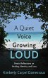 A Quiet Voice Growing Loud (eBook, ePUB) - Bild 1