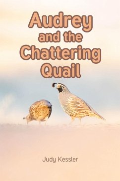 Cover Audrey and the Chattering Quail (eBook, ePUB)