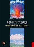 La historia en disputa (eBook, ePUB)