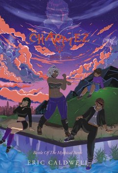 Charmez (eBook, ePUB) - Caldwell, Eric