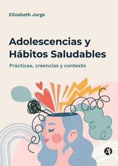 Adolescencias y hábitos saludables (eBook, ePUB) - Jorge, Elizabeth