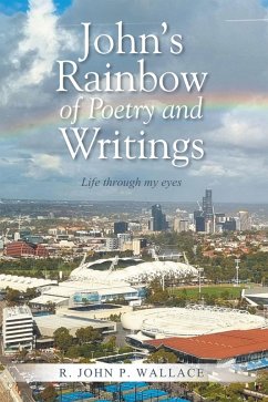 Cover John's Rainbow of Poetry and Writings (eBook, ePUB)