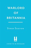 Warlord of Britannia (eBook, ePUB)