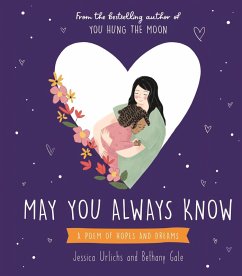 May You Always Know (eBook, ePUB) - Urlichs, Jessica May You Always Know (eBook, ePUB) - Urlichs, Jessica