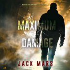 Maximum Damage (A Grant Valor Action Thriller—Book 1) (MP3-Download)