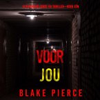 Voor Jou (Een Morgan Cross FBI Thriller—Boek Eén) (MP3-Download)
