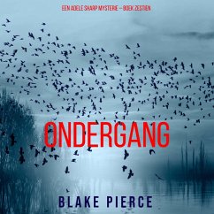 Cover Ondergang (Een Adele Sharp Mysterie – Boek Zestien) (MP3-Download)