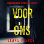 Voor Ons (Een Morgan Cross FBI Thriller—Boek Zes) (MP3-Download)