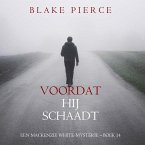 Voordat hij Schaadt (Een Mackenzie White-mysterie – Boek 14) (MP3-Download)