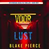 Voor Lust (Een Morgan Cross FBI... - Bild 1
