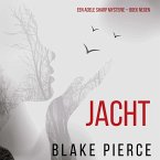 Jacht (Een Adele Sharp Mysterie – Boek Negen) (MP3-Download)