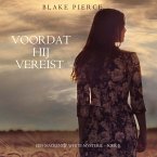 Voordat hij Vereist (Een Mackenzie White-mysterie – Boek 5) (MP3-Download)