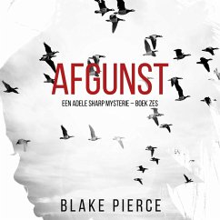 Afgunst (Een Adele Sharp Mysterie – Boek Zes) (MP3-Download) - Pierce, Blake