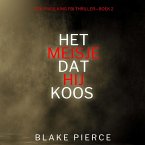 Het Meisje Dat Hij Koos (Een Paige King FBI Thriller—Boek 2) (MP3-Download)