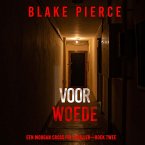 Voor Woede (Een Morgan Cross FBI Thriller—Boek Twee) (MP3-Download)
