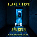 Voor Eén Keer (Een Morgan Cross FBI Thriller—Boek Acht) (MP3-Download)