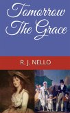 Tomorrow The Grace (Conventions, #2) (eBook, ePUB)