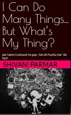 I Can Do Many Things... But What's My Thing? (eBook, ePUB)