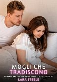 Mogli che Tradiscono (eBook, ePUB)