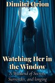 Watching Her in the Window (eBook, ePUB) Watching Her in the Window (eBook, ePUB)