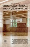 Educação Física na Educação Especial (eBook, ePUB)
