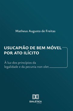Cover Usucapião de Bem Móvel por Ato Ilícito (eBook, ePUB)