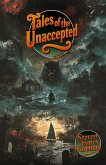 Tales of The Unaccepted -Volume 1 (eBook, ePUB)