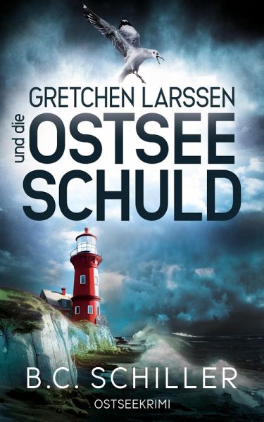 Gretchen Larssen und die Ostseeschuld (eBook, ePUB)