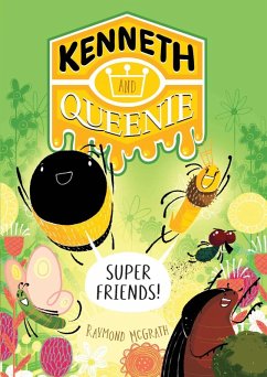 Kenneth and Queenie 2: Super Friends! (eBook, ePUB) - McGrath, Raymond