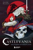 Castlevania. Nasledie igrovoy sagi (eBook, ePUB)
