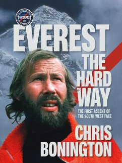 Everest the Hard Way (eBook, ePUB) - Bonington, Chris