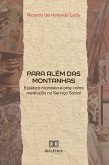 Para além das Montanhas (eBook, ePUB) Para além das Montanhas (eBook, ePUB)
